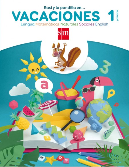 Vacaciones 1º Primaria Rasi y la pandilla en